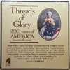 LP-Box - Henry Fonda / Burt Lancaster a.o. - Threads Of Glory- 200 Years Of America In Words And Music - Hardcover Box + Booklet
