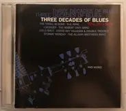 B.B. King, John Lee Hooker & others - Three Decades Of Blues - 70's, 80's, 90's