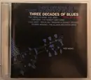 CD - B.B. King, John Lee Hooker & others - Three Decades Of Blues - 70's, 80's, 90's
