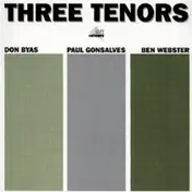 Paul Gonsalves - Three Tenors