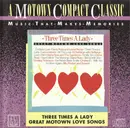 CD - Diana Ross, Commodores, Smokey Robinson - Three Times A Lady (Great Motown Love Songs)