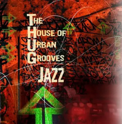 Kevin Toney, Karen Briggs, Cindy Herron, u.a - Thug: The House of Urban Grooves