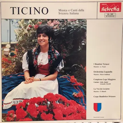 I Bambini Ticinesi, Orchestrina Luganella, I Bambini Ticinesi - Ticino (Musica E Canti Della Svizzera Italiana)
