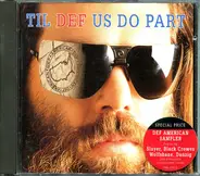 Danzig, The Black Crowes, Slayer a.o. - Til Def Us Do Part