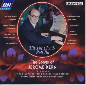 Various Artists - Till The Clouds Roll By The Songs Of Jerome Kern