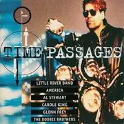 Double CD - Little River Band,McGuinn, Clark & Hillman,Glenn Frey - Time Passages