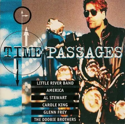 Little River Band,McGuinn, Clark & Hillman,Glenn Frey - Time Passages