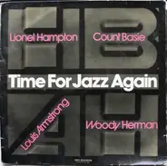 Count Basie, Ella Fitzgerald, Lionel Hampton, etc. - Time For Jazz Again