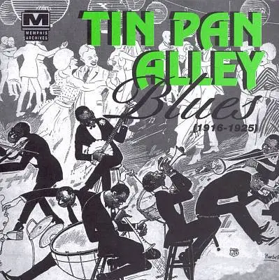 Various - Tin Pan Alley Blues (1916-1925)