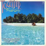 Together - Together - Today's Love Songs