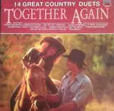 Kenny Rogers & Dottie West a.o. - Together Again  14 Great Country Duets