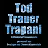 CD - Various - Tod Trauer Trapani