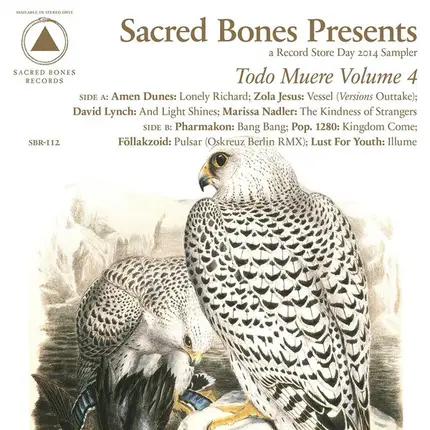 Zola Jesus / David Lynch / Amen Dunes a. o. - Todo Muere Volume 4