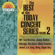 CD - Sting, Jimmy Buffett, a.o. - Today Presents: The Best Of The Today Concert Series, Volume 2