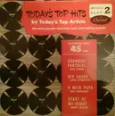 7inch Vinyl Single - Various - Today's Top Hits By Today's Top Artists. Volume XI. Part 2