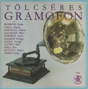 Rátonyi Róbert, Haumann Péter a.o. - Tölcséres Gramofon