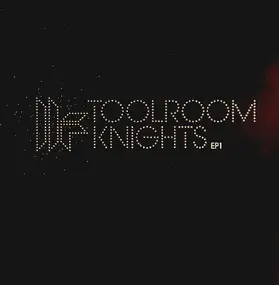 Various Artists - Toolroom Knights EP1