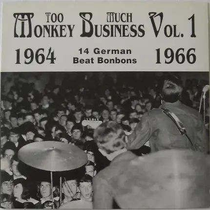 Blizzards / Peggy Peters / Georgie Fame a.o. - Too Much Monkey Business Vol. 1 (14 German Beat Bonbons 1964 - 1966)