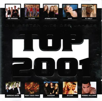 No Angels / Atomic Kitten / O-Town a.o. - Top 2001 - Die Besten Hits Des Jahres