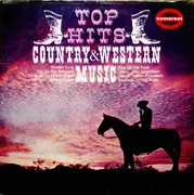 LP - Billy Bond / Jim Martin a.o. - Top Hits Country & Western Music