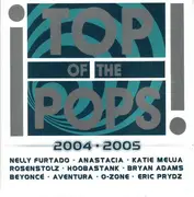 Double CD - Beyonce, Nelly Furtado, Jojo a.o. - Top Of The Pops 2004 ● 2005