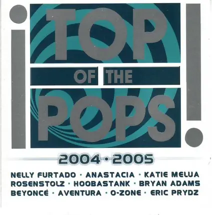 Beyonce, Nelly Furtado, Jojo a.o. - Top Of The Pops 2004 ● 2005