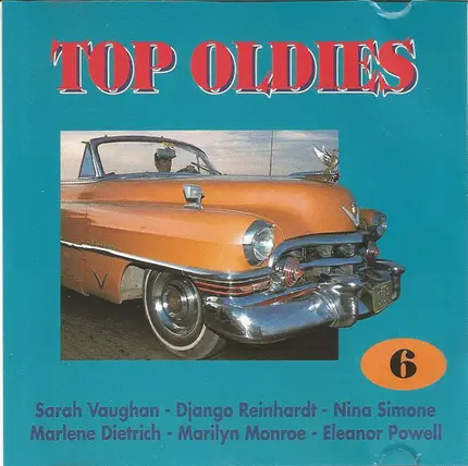 Ray Charles, The everly Brothers, Eleanor Powell a.o. - Top Oldies Vol. 6