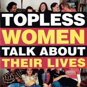 3Ds - Topless Women Talk About Their Lives