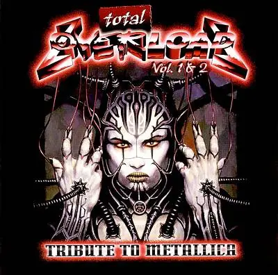 Last Chapter, Sickness, Engrave - Total Overload: Tribute To Metallica, Vol. 1 & 2