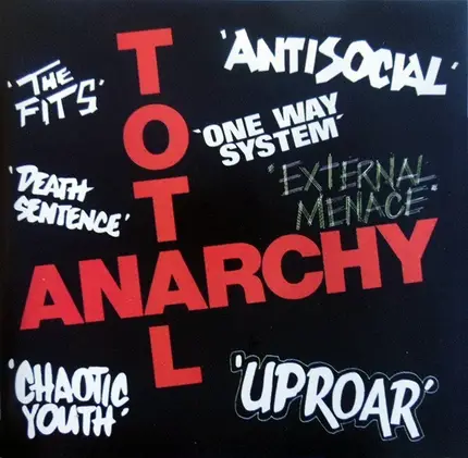 External Menace, One Way System, Uproar - Total Anarchy