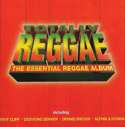 Pioneers, Bob and Marcia, Tony Tribe - Totally Reggae - The Essential Reggae Album
