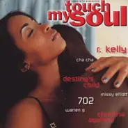 Destiny's Child, Missy Elliott, Christina Aguilera, a.o. - Touch My Soul - The Finest Of Black Music 2000 Vol. 1
