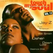 Various - Touch My Soul - The Finest Of Black Music Vol. 13