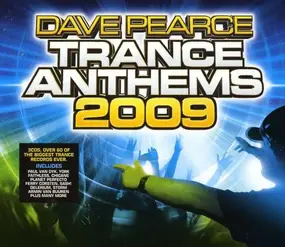 Various Artists - Trance Anthems 2009 (Dave Pearce)