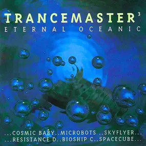 Cosmic Baby - Trancemaster 3 - Eternal Oceanic