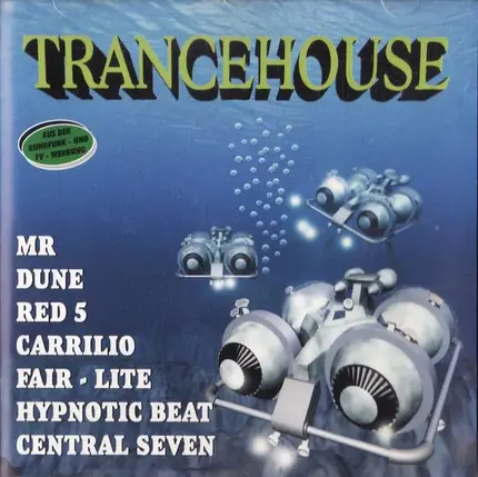 Central Seven, Hypnotic Beat, Fair Lite a.o. - Trancehouse