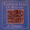 LP - Alva Greene, Francis Gillum a.o. - Traditional Music On Rounder: A Sampler