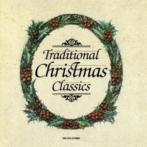 Bing Crosby, Leroy Anderson, Sister Rosetta - Traditional Christmas Classics
