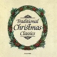 Bing Crosby, Leroy Anderson, Sister Rosetta - Traditional Christmas Classics