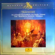 LP - Chopin - Debussy - Liszt - Träumerei - Die Schönsten Klavierstücke Von Chopin - Debussy - Liszt - Mendelssohn-Bartholdy - Schumann Und Vielen Anderen
