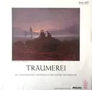 LP - Schubert, Schumann, Dvorak a.o. - Träumerei - Ein Schatzkästlein Unvergänglicher Kleiner Meisterwerke - Sonderauflage