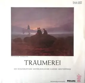 Franz Schubert - Träumerei - Ein Schatzkästlein Unvergänglicher Kleiner Meisterwerke
