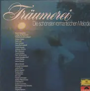 Schumann / Beethoven / Mozart a.o. - Träumerei - Die schönsten romantischen Melodien