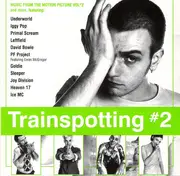 CD - Underworld / David Bowie / Primal Scream a.o. - Trainspotting #2 (Music From The Motion Picture Vol #2)