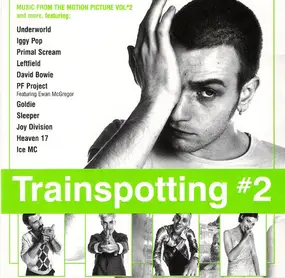 Underworld - Trainspotting #2 (Music From The Motion Picture Vol #2)