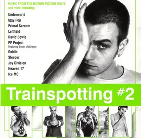 Underworld - Trainspotting #2 (Music From The Motion Picture Vol #2)