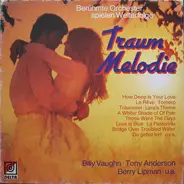 Tony Anderson, Berry Lipman a.o. - Traum Melodie