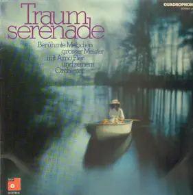 Various Artists - Traumserenaden - Berühmte Melodien grosser Meister