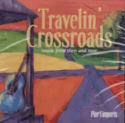 CD - Chely Wright, Jerry Jeff Walker, Barbara Mandrell a.o. - Travelin' Crossroads