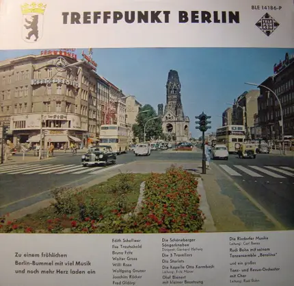Edith Schollwer / Ilse Trautschold / Bruno Fritz a.o. - Treffpunkt Berlin